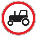 306 Traktorių eismas draudžiamas (Draudžiama važiuoti traktoriais ir savaeigėmis mašinomis, išskyrus aptarnaujantįjį transportą)