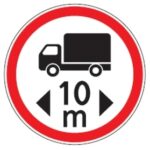 318 ribotas ilgis (draudžiama važiuoti transporto priemonėmis, taip pat transporto priemonių junginiais, kurie (su kroviniu ar be jo) ilgesni, negu nurodyta kelio ženkle)